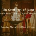 [Holy Week 2024 Triduum Holy Saturday] The Great Vigil of Easter